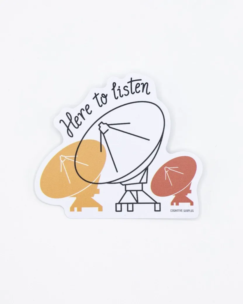 Cognitive Surplus Here to Listen: VLA Sticker* Stickers | Astronomy
