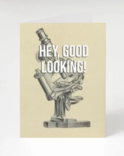 Cognitive Surplus Hey Good Looking Card - Microscope | * Greeting Cards | Microbiology