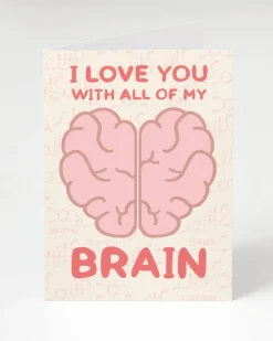 Cognitive Surplus Love You With My Brain Card - Anatomy Valentine Card | * Greeting Cards | Psychology