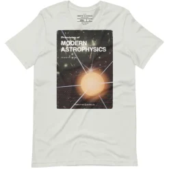 Cognitive Surplus Modern Astrophysics Graphic Tee* Unisex Graphic Tees | Physics
